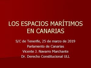 LOS ESPACIOS MARTIMOS EN CANARIAS SC de Tenerife