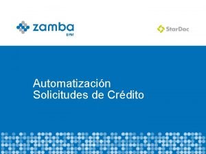 Automatizacin Solicitudes de Crdito Zamba Workflow Automatizacin de