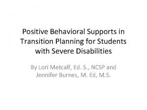 Positive support transition plan Positive support transition plan