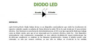DIODO LED DEFINICION LightEmitting Diode Diodo Emisor de