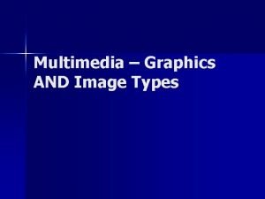 Image types in multimedia