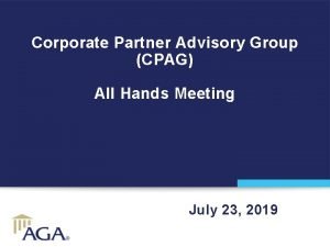 Corporate Partner Advisory Group CPAG All Hands Meeting