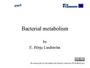 Bacterial metabolism by E Brje Lindstrm This learning