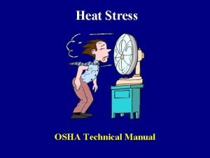 Osha technical manual heat stress