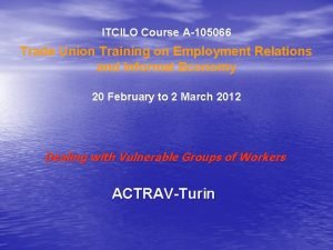 ITCILO Course A105066 Trade Union Training on Employment