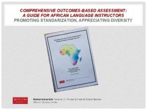 COMPREHENSIVE OUTCOMESBASED ASSESSMENT A GUIDE FOR AFRICAN LANGUAGE