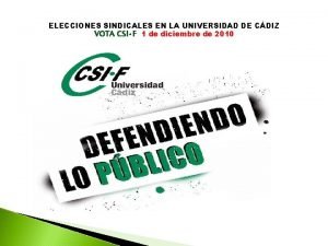 ELECCIONES SINDICALES EN LA UNIVERSIDAD DE CDIZ VOTA