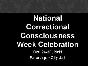 National correctional consciousness week
