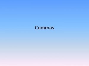 Lies comma rules