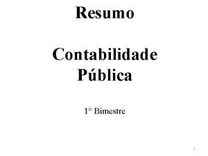 Resumo Contabilidade Pblica 1 Bimestre 1 Administrao Pblica