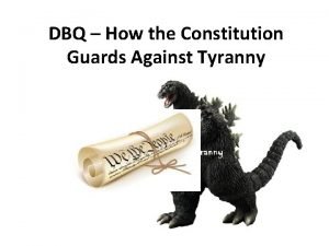 How does the constitution guard against tyranny