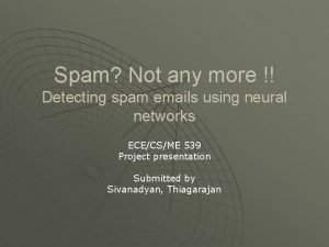 Spam Not any more Detecting spam emails using