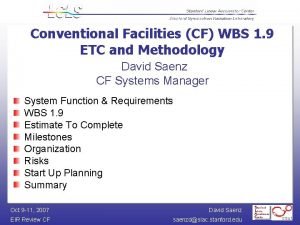 Conventional Facilities CF WBS 1 9 ETC and