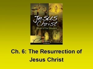 Ch 6 The Resurrection of Jesus Christ Redemption