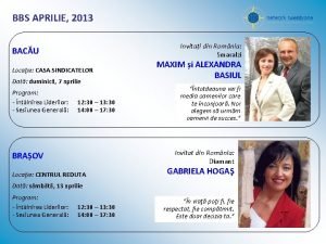 BBS APRILIE 2013 Invitai din Romnia Smaralzi BACU