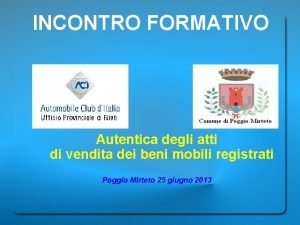 INCONTRO FORMATIVO Autentica degli atti di vendita dei