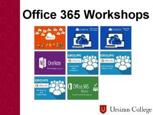 Office 365 Workshops What is Office 365 Cloudbased