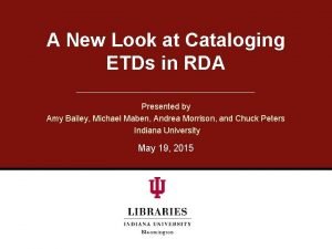 A New Look at Cataloging ETDs in RDA
