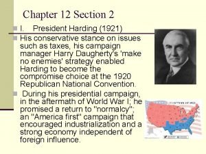 Chapter 12 section 2 the harding presidency