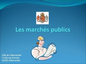 Les marchs publics Ville de Villemomble 13 bis