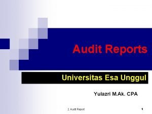 Audit Reports Universitas Esa Unggul Yulazri M Ak