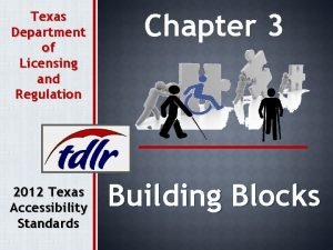 2012 Texas Accessibility Standards Chapter 3 Texas Department