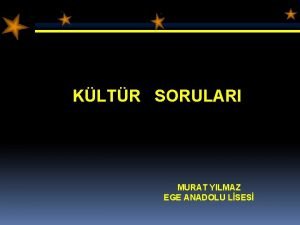 KLTR SORULARI MURAT YILMAZ EGE ANADOLU LSES 1