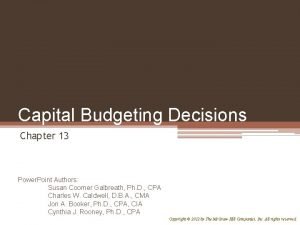 Capital Budgeting Decisions Chapter 13 Power Point Authors