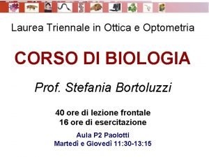 Laurea Triennale in Ottica e Optometria CORSO DI