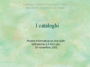 Catalogo Collettivo Cumulativo delle Biblioteche Scolastiche di Foggia