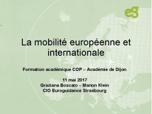 La mobilit europenne et internationale Formation acadmique COP