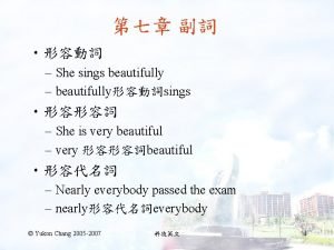 She sings very beautifully