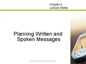 Chapter 4 Lecture Slides Planning Written and Spoken