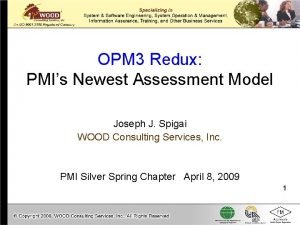 OPM 3 Redux PMIs Newest Assessment Model Joseph