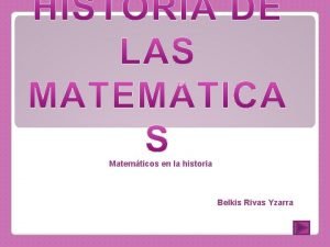 Matemticos en la historia Belkis Rivas Yzarra e