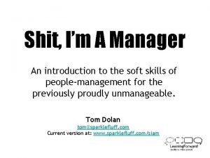 Shit manager