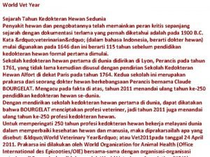 World Vet Year Sejarah Tahun Kedokteran Hewan Sedunia