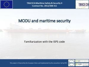 MODU and maritime security Familiarization with the ISPS