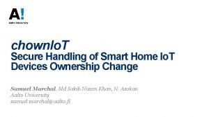 chown Io T Secure Handling of Smart Home