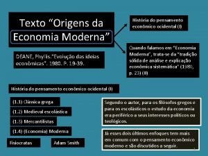 Texto Origens da Economia Moderna Histria do pensamento