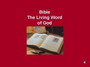 The bible the living word of god