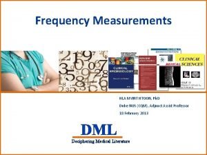 Frequency Measurements HLA MYINT HTOON Ph D DukeNUS