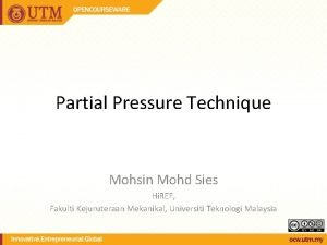 Partial Pressure Technique Mohsin Mohd Sies Hi REF