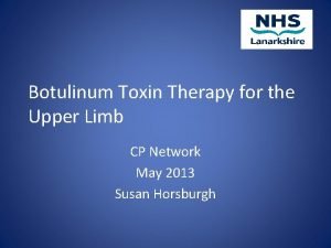 Botulinum Toxin Therapy for the Upper Limb CP