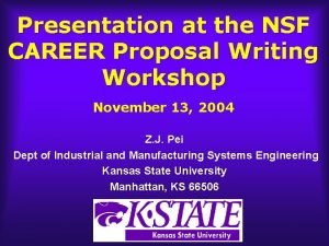 Presentation at the NSF CAREER Proposal Writing Workshop