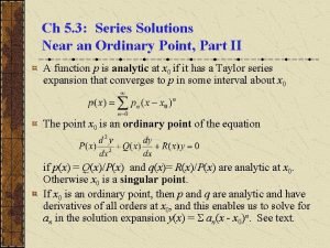 Series solutions near an ordinary point