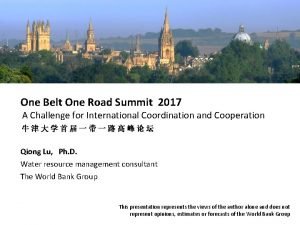 One Belt One Road Summit 2017 A Challenge