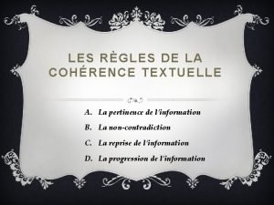 LES RGLES DE LA COHRENCE TEXTUELLE A La