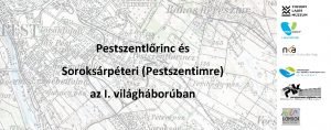 Pestszentlrinc s Soroksrpteri Pestszentimre az I vilghborban Katonk