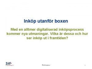 Inkp utanfr boxen Med en alltmer digitaliserad inkpsprocess